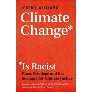 Climate Change Is Racist imagine