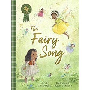 The Fairy Song, Paperback - Janis MacKay imagine