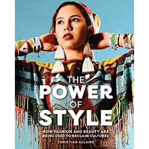 The Power of Style, Paperback - Christian Allaire imagine