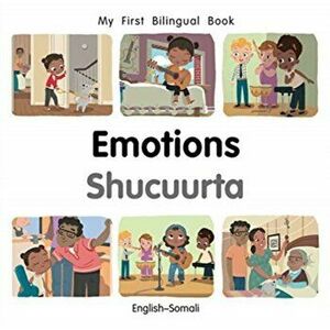 My First Bilingual Book-Emotions (English-Somali), Board book - Patricia Billings imagine