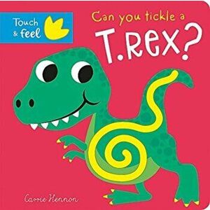 Can you tickle a T. rex?, Board book - Bobbie Brooks imagine