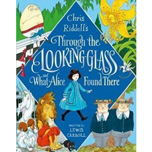 Through the Looking-Glass, Hardback - Lewis Carroll imagine