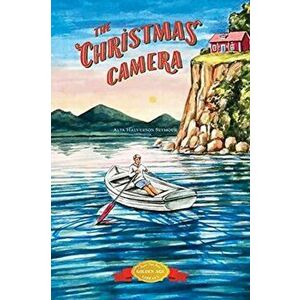 The Christmas Camera, Paperback - Alta Halverson Seymour imagine