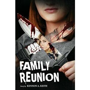 Family Reunion, Paperback - Kennon a. Keith imagine