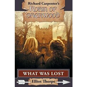 What Was Lost, Paperback - Elliot Thorpe imagine