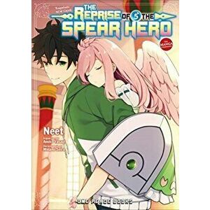 The Reprise of the Spear Hero Volume 05: The Manga Companion, Paperback - Aneko Yusagi imagine