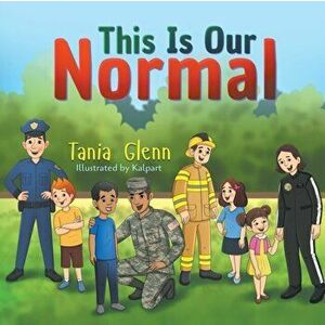This Is Our Normal, Paperback - Tania Glenn imagine