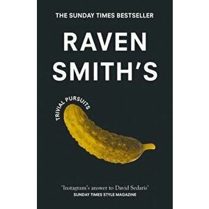 Raven Smith's Trivial Pursuits, Paperback - Raven Smith imagine