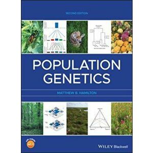 Population Genetics, Hardback - Matthew B. Hamilton imagine
