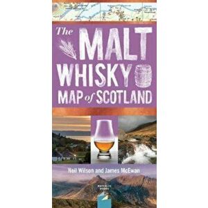 Malt Whisky Map of Scotland, Paperback - Neil Wilson With James Mcewan imagine