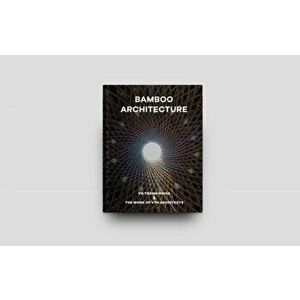 Bamboo Architecture. The work of Vo Trong Nghia | VTN Architects, Hardback - *** imagine