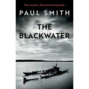 Blackwater, Paperback - Paul Smith imagine