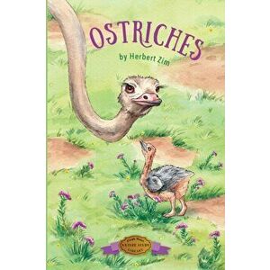 Ostriches, Paperback - Herbert Zim imagine