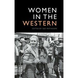 Women in the Western, Hardback - *** imagine