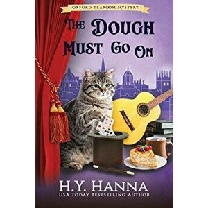 The Dough Must Go On (LARGE PRINT): The Oxford Tearoom Mysteries - Book 9, Paperback - H. y. Hanna imagine