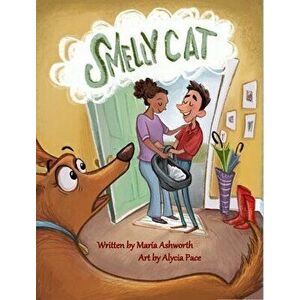 Smelly Cat, Hardcover - Maria Ashworth imagine