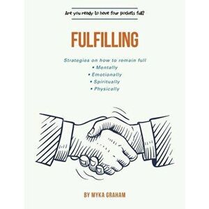 Fulfilling, Paperback - Myka Graham imagine