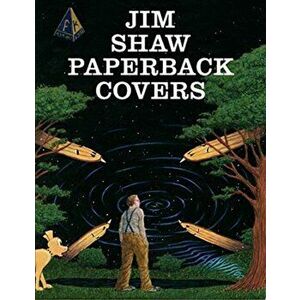 Jim Shaw: Paperback Covers, Paperback - Jim Shaw imagine