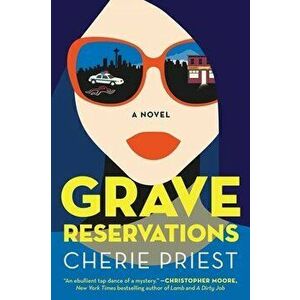 Grave Reservations, 1, Hardcover - Cherie Priest imagine