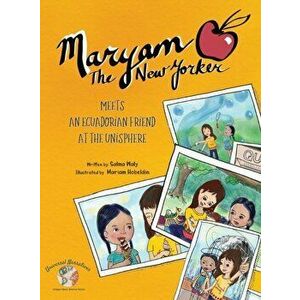 Maryam The New Yorker: Meets an Ecuadorian Friend at the Unisphere, Hardcover - Mariam Hobeldin imagine