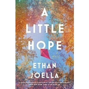 A Little Hope, Hardcover - Ethan Joella imagine