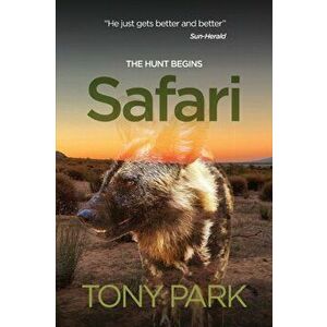Safari, Paperback - Tony Park imagine