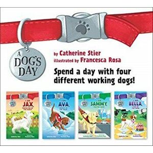 A Dog's Day Set #1-4, Paperback - Catherine Stier imagine