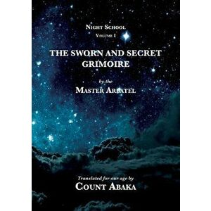 The Sworn and Secret Grimoire, Paperback - Jake Stratton-Kent imagine