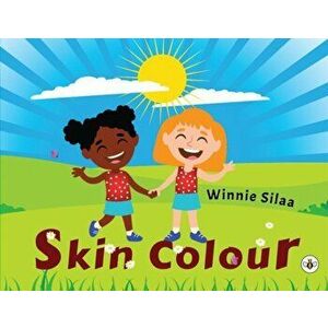 Skin Colour, Paperback - Winnie Silaa imagine