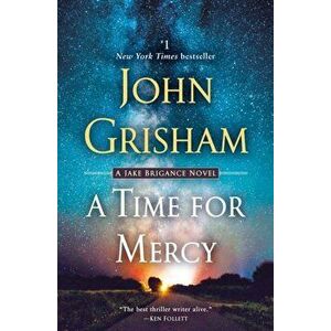 A Time for Mercy: A Jake Brigance Novel, Paperback - John Grisham imagine
