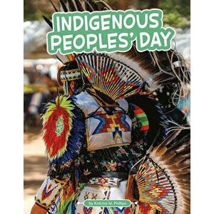 Indigenous Peoples' Day, Hardcover - Katrina M. Phillips imagine