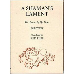 A Shaman's Lament, Paperback - Qu Yuan imagine