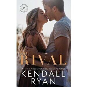 The Rival, Paperback - Kendall Ryan imagine