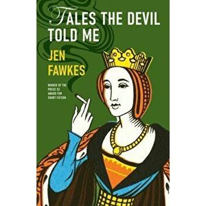 Tales the Devil Told Me, Paperback - Jen Fawkes imagine