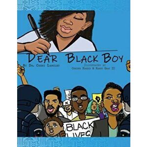 Dear Black Boy, Paperback - Cheri N. Langley imagine