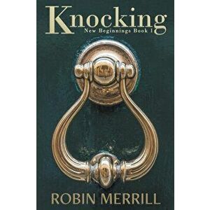 Knocking, Paperback - Robin Merrill imagine