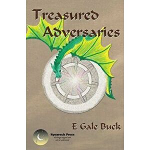 Treasured Adversaries, Paperback - E. Gale Buck imagine