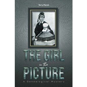 The Girl in the Picture, Paperback - Terry Marsh imagine