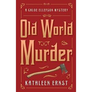 Old World Murder, Paperback - Kathleen Ernst imagine