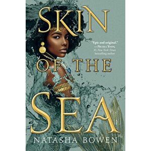 Skin of the Sea, Hardcover - Natasha Bowen imagine
