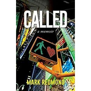 Called, Paperback - Mark Redmond imagine