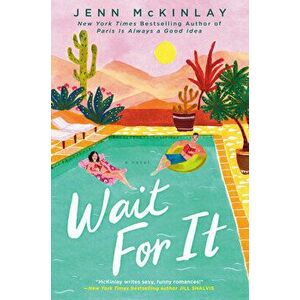 Wait for It, Paperback - Jenn McKinlay imagine