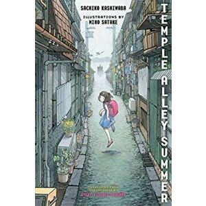 Temple Alley Summer, Hardcover - Sachiko Kashiwaba imagine