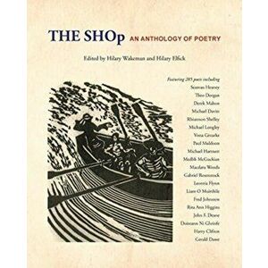 The Shop: An Anthology of Poetry, Paperback - Hilary Wakeman imagine