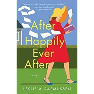 After Happily Ever After, Paperback - Leslie A. Rasmussen imagine