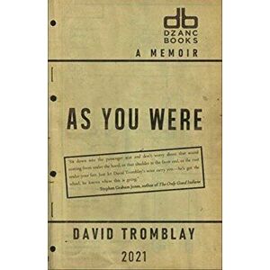 As You Were, Paperback - David Tromblay imagine