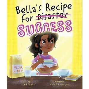 Bella's Recipe for Success, Hardcover - Ana Siqueira imagine