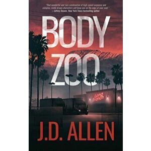 Body Zoo, Paperback - J. D. Allen imagine