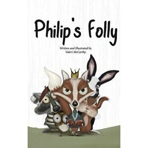 Philip's Folly, Hardcover - Valeri McCarthy imagine