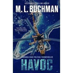 Havoc: a political technothriller, Paperback - M. L. Buchman imagine